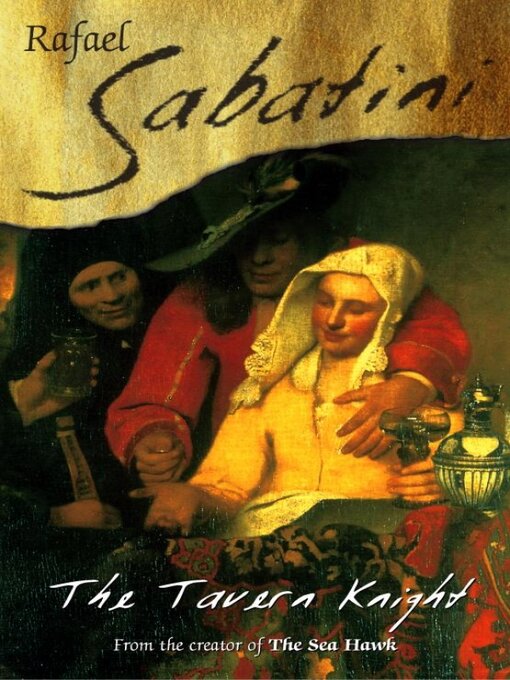 Title details for The Tavern Knight by Raphael Sabatini - Available